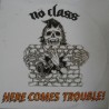 NO CLASS - Here Comes Trouble (Again)! Ep