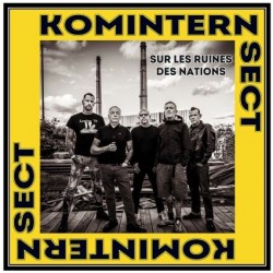 KOMINTERN SECT - Sur les ruines des Nations MLP