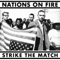 NATIONS ON FIRE   - Strike The Match 30th anniversary Lp