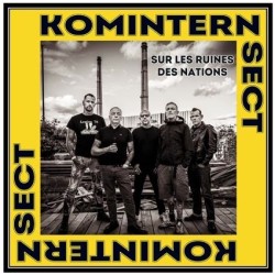 KOMINTERN SECT - Sur les Ruines des Nations Lp