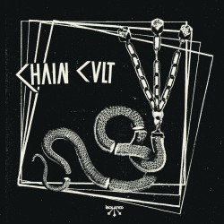 CHAIN CULT - Isolated Ep