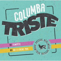 COLUMBA TRISTE - Single Spécial Déglingué EP