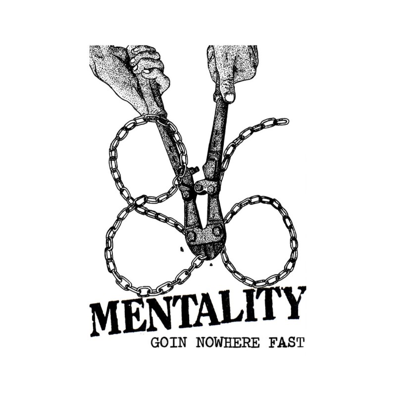 86 MENTALITY -  Goin' Nowhere Fast - Discography K7