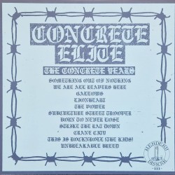 CONCRETE ELITE - The concrete years LP
