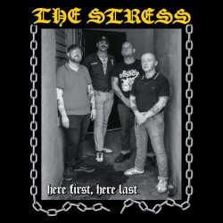 THE STRESS - Here first, here last LP