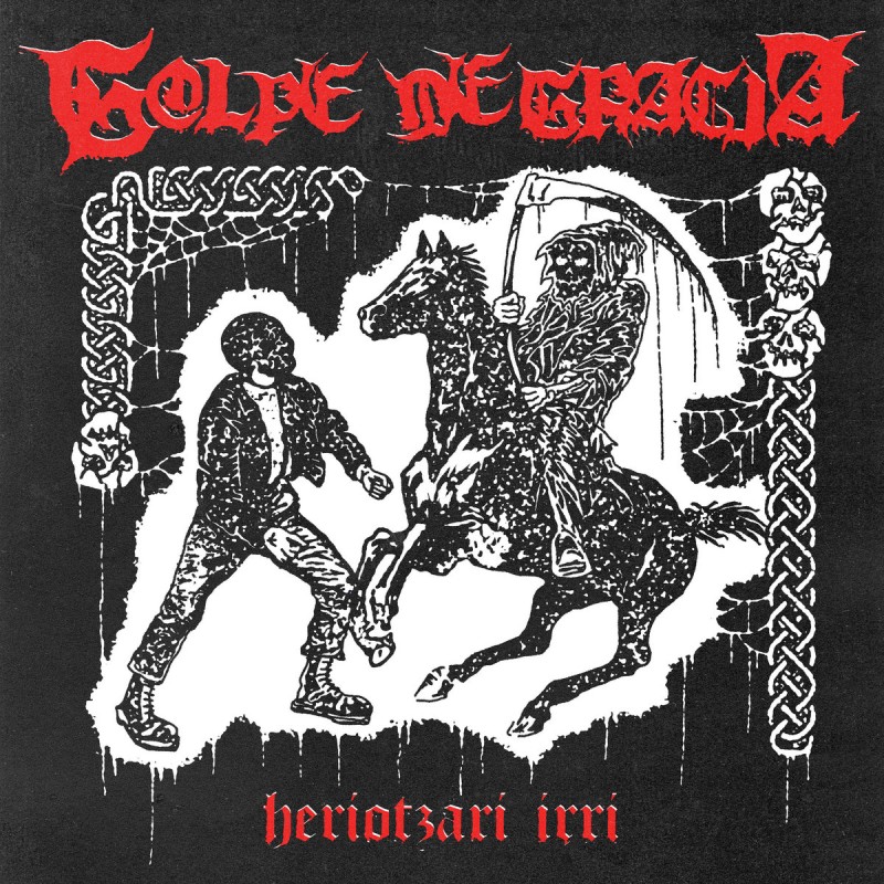 GOLPE DE GRACIA - heriotzari Irri Lp