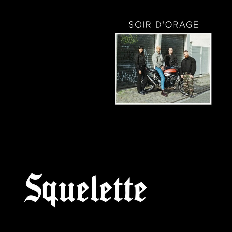 SQUELETTE - Soir D'ORAGE MLp